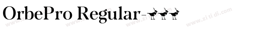 OrbePro Regular字体转换 OrbePro Regular字体转换